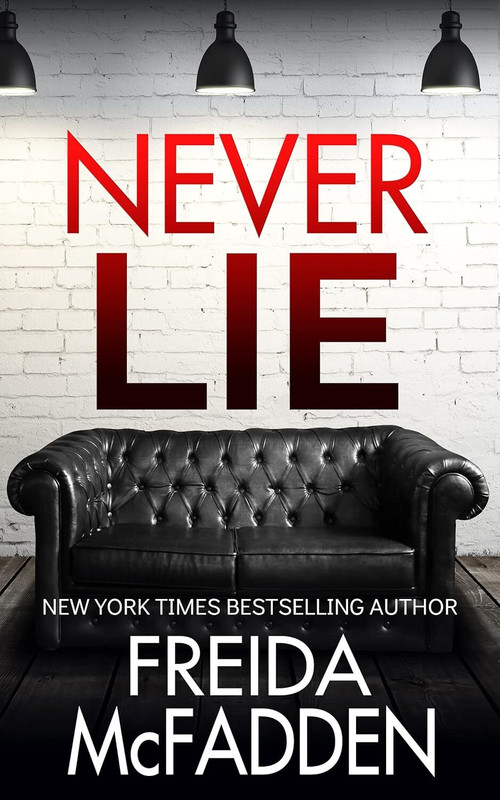 Never Lie — Freida McFadden (Thriller, Paperback)