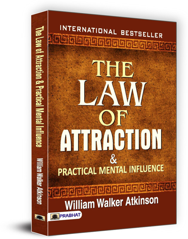 The Law of Attraction and Practical Mental Influence(English, Paperback, Atkinson William Walker)