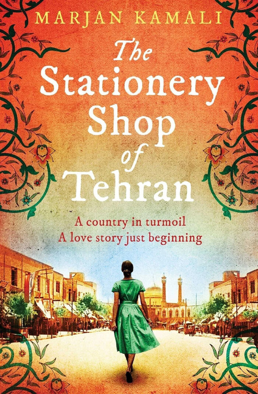 The Stationery Shop of Tehran by Marjan Kamali – Paperback