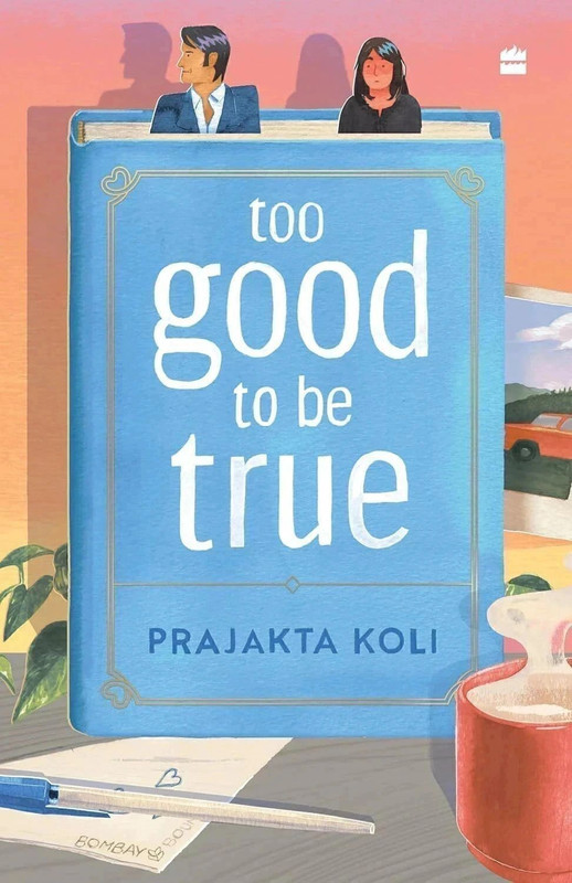 Too Good to Be True by Prajakta Koli – English Paperback